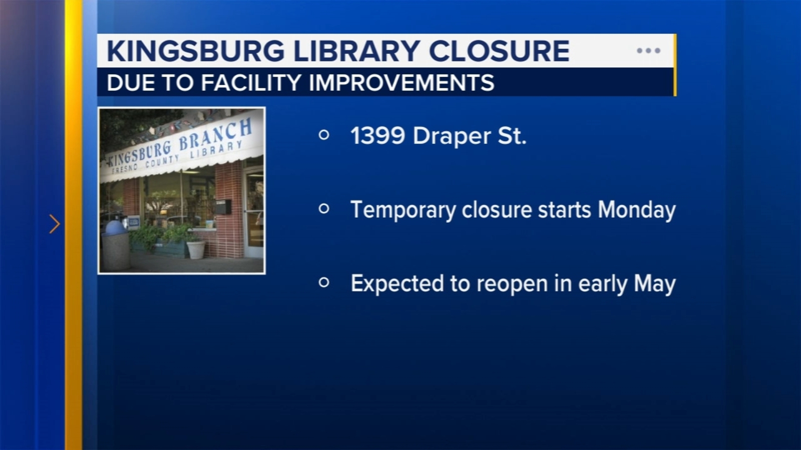 Kingsburg library to be temporarily closed for renovations