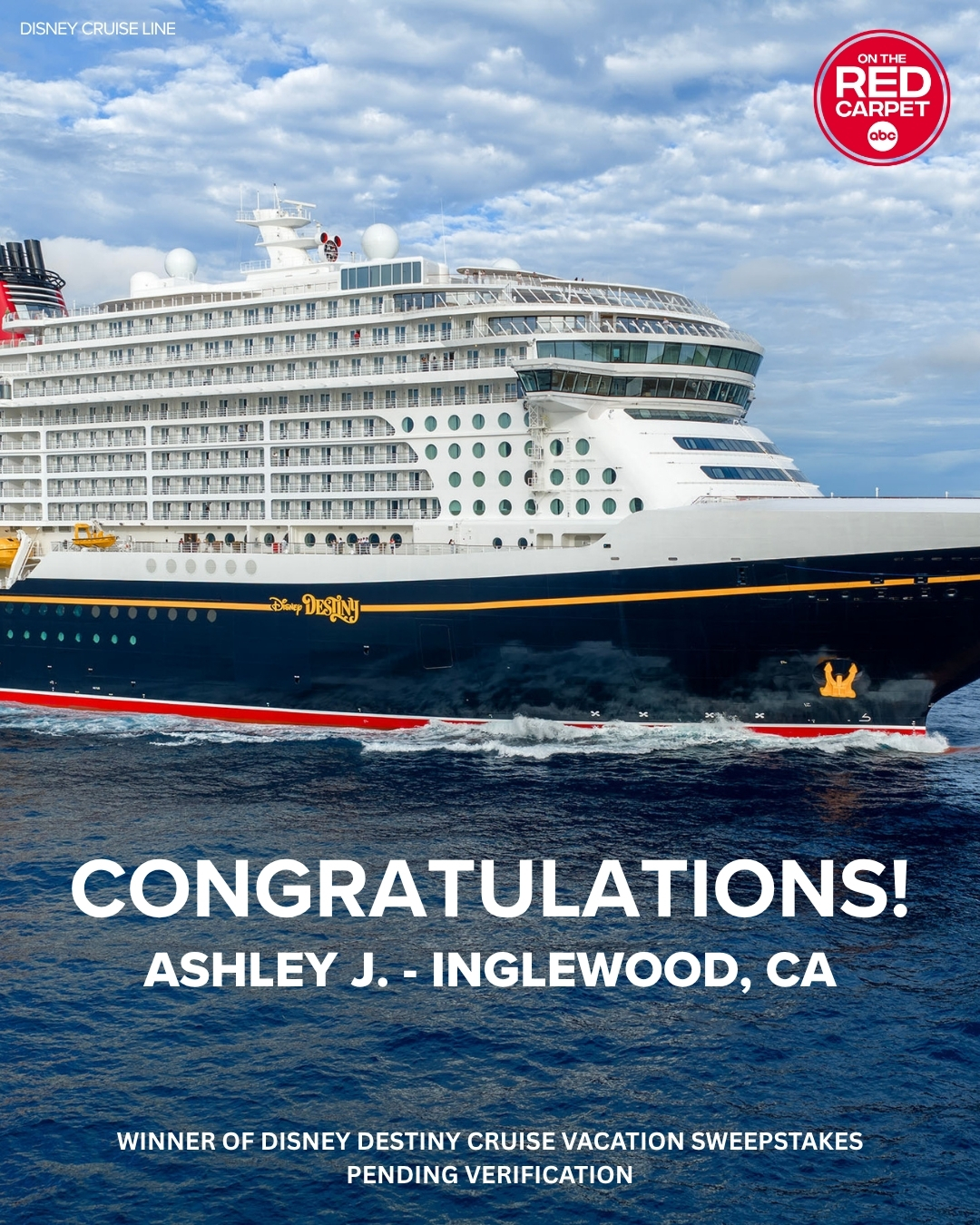 Ashley J. from Inglewood, CA wins the Disney Cruise Line giveaway