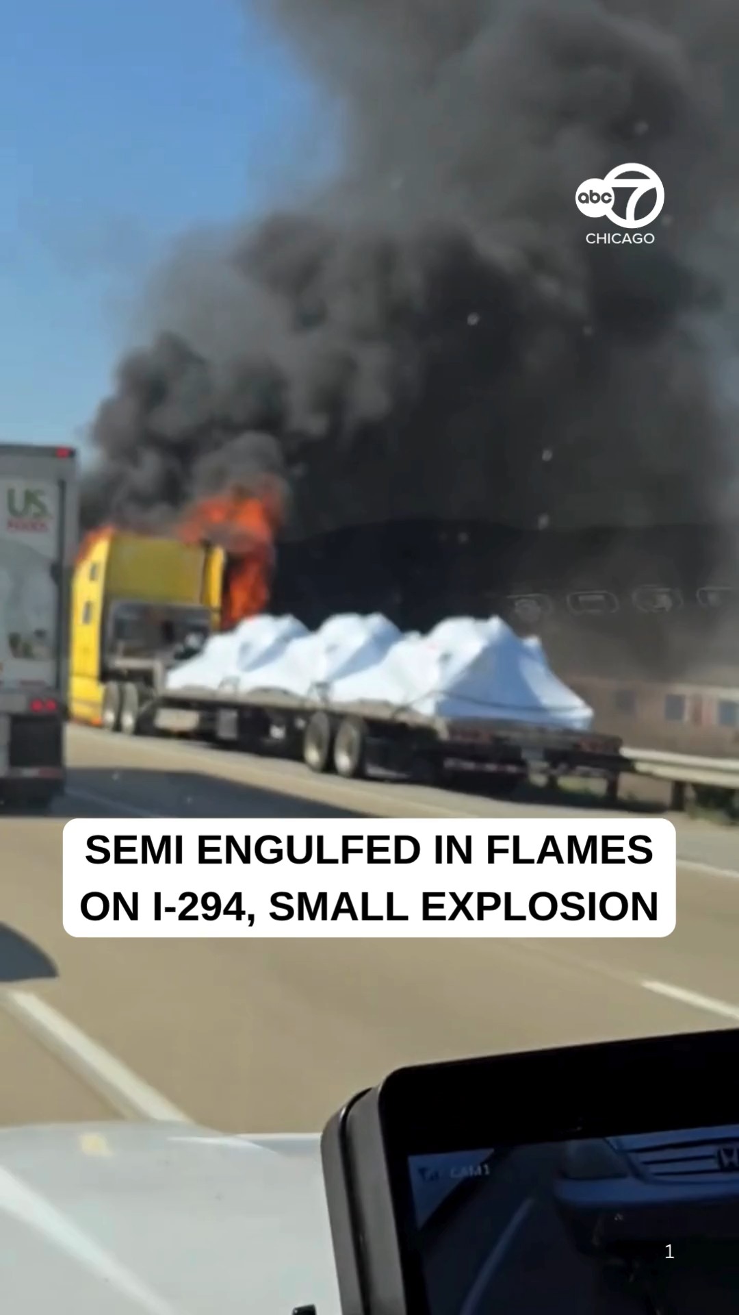 Semi engulfed in flames on I-294 in south suburbs