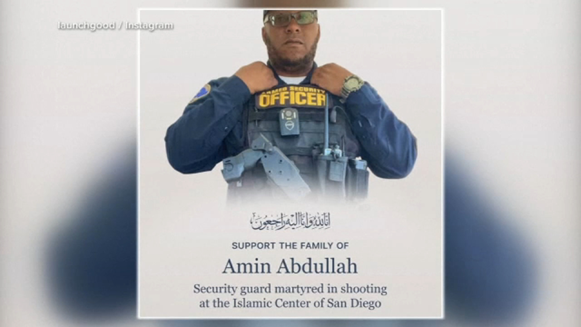 The Islamic Center of San Diego identified the security guard as Amin Abdullah.