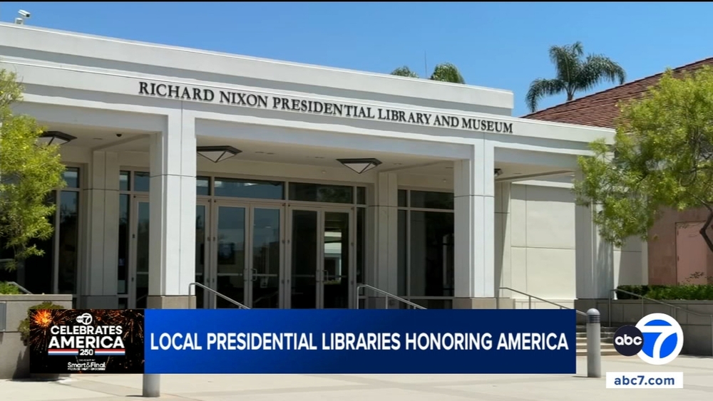 Presidential libraries in SoCal honoring America's 250th birthday