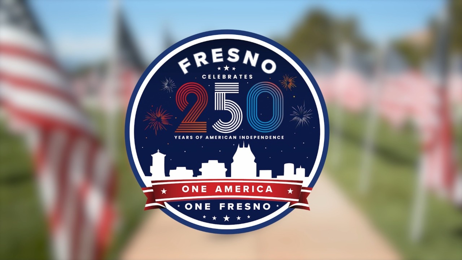 America 250 events in the City of Fresno