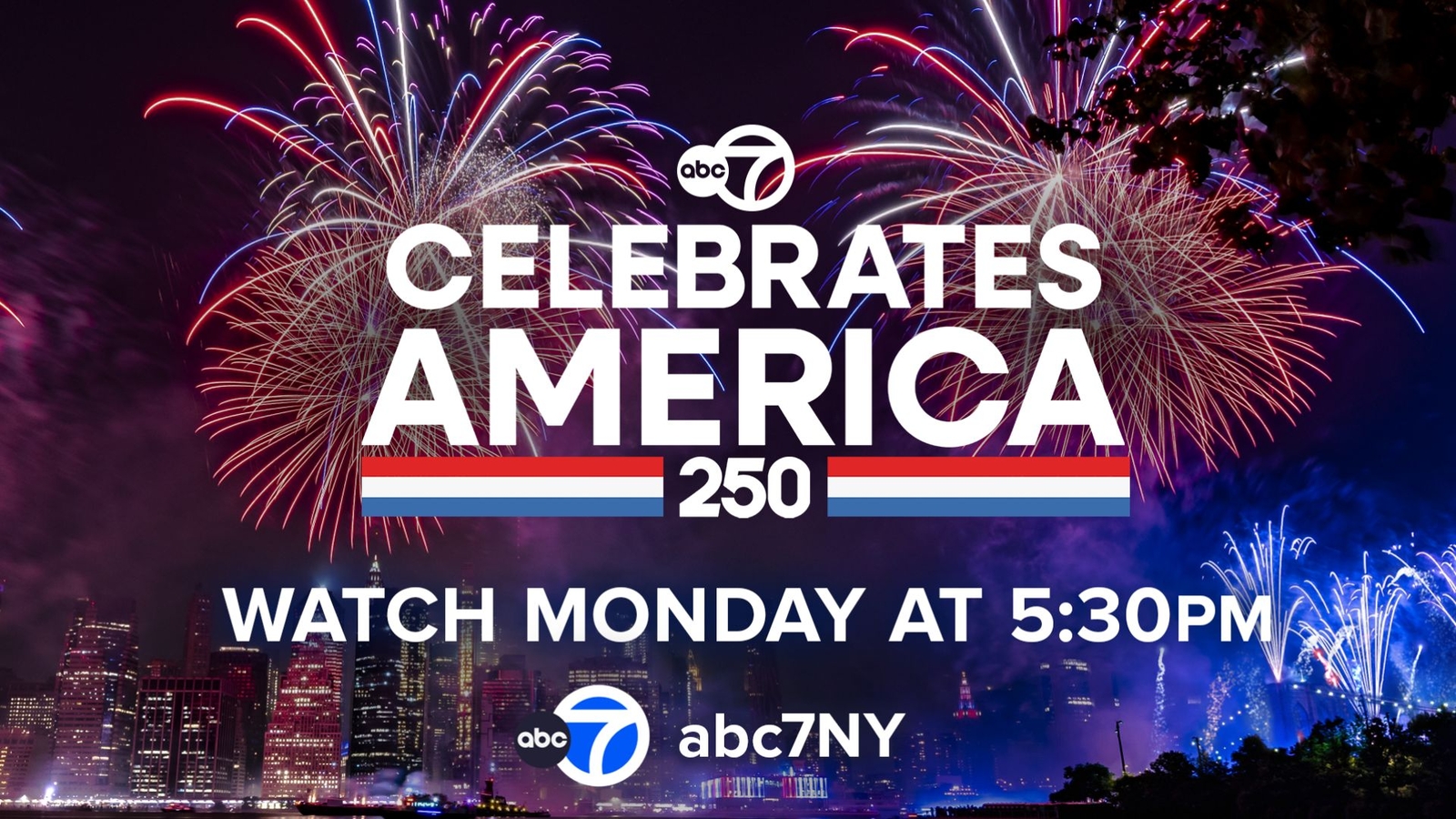 ABC 7 Celebrates America 250: Fireworks, festivals, parades and more