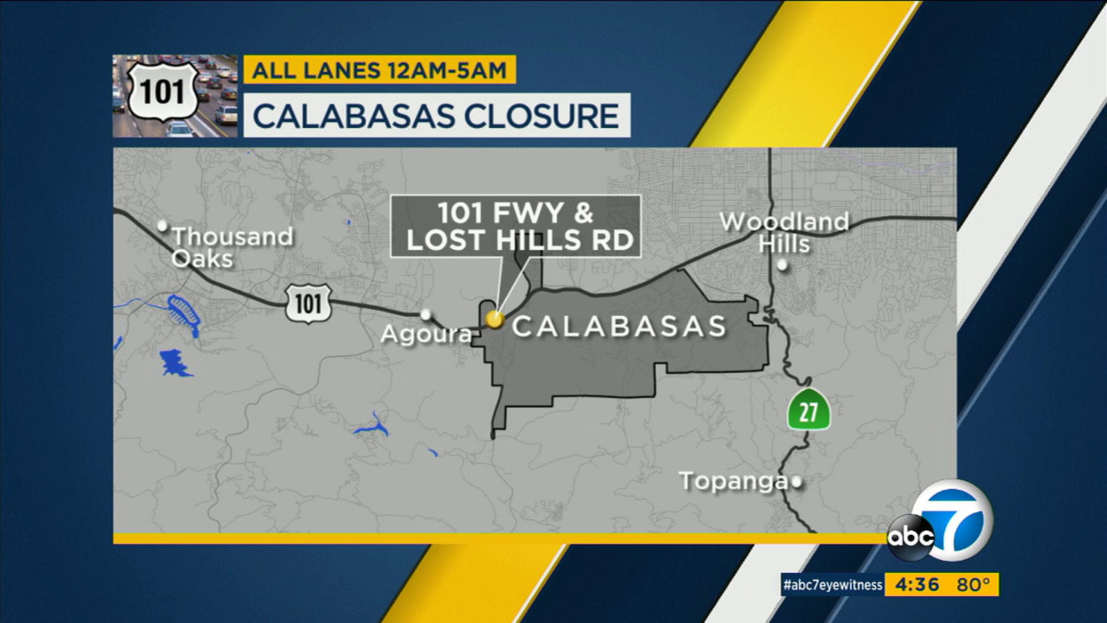 101 Fwy to be closed in Calabasas overnight this week ABC7 Los Angeles