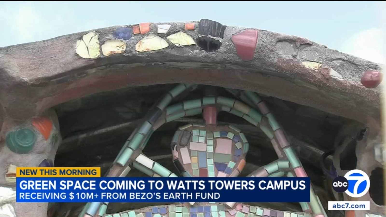 LA receives .1 million from Bezos Earth Fund for Watts Towers park LA receives .1 million from Bezos Earth Fund for Watts Towers park