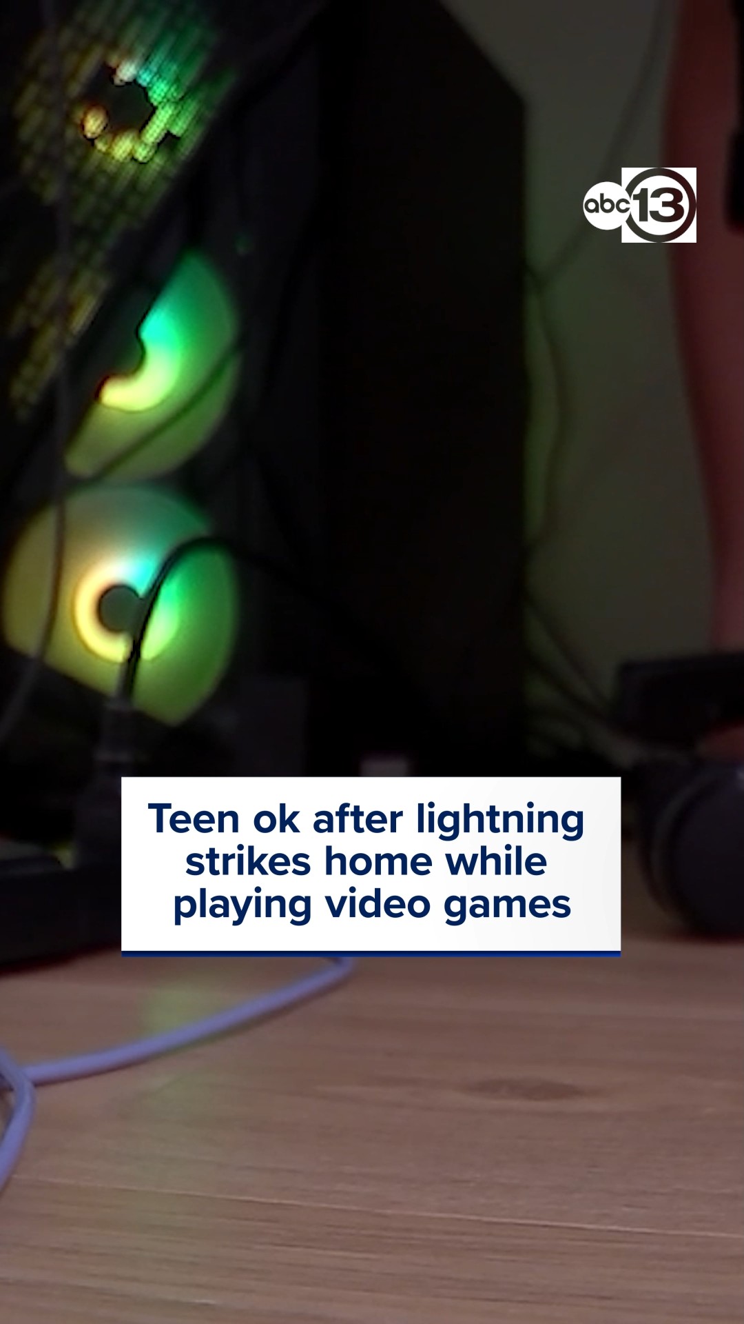 Teen ok after lightning strikes home while playing video games
