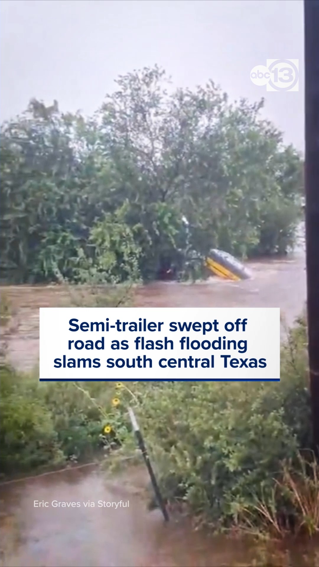 Semi-trailer swept off road as flash flooding slams Texas