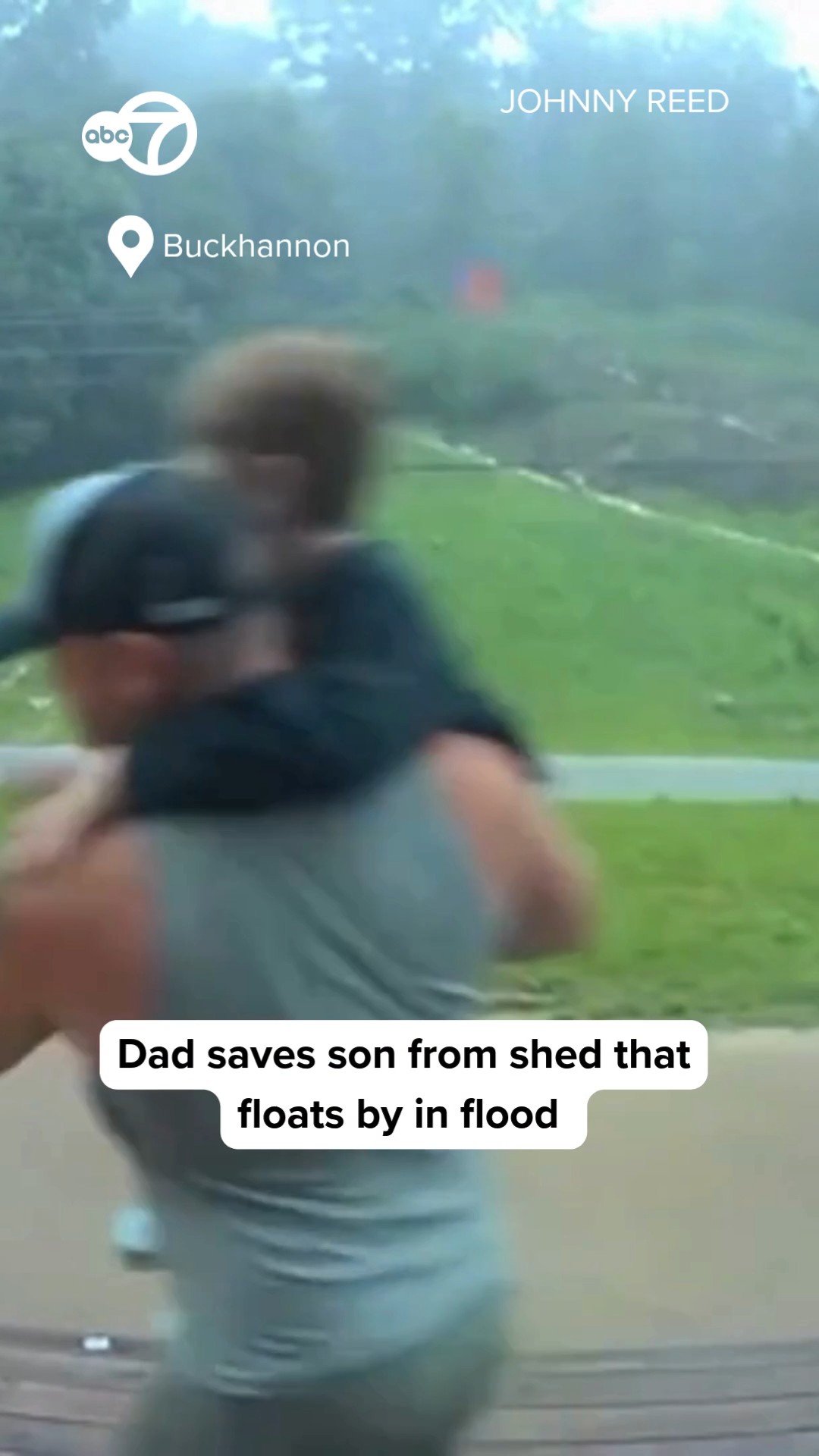 Dad rushes son to safety amid flooding in West Virginia