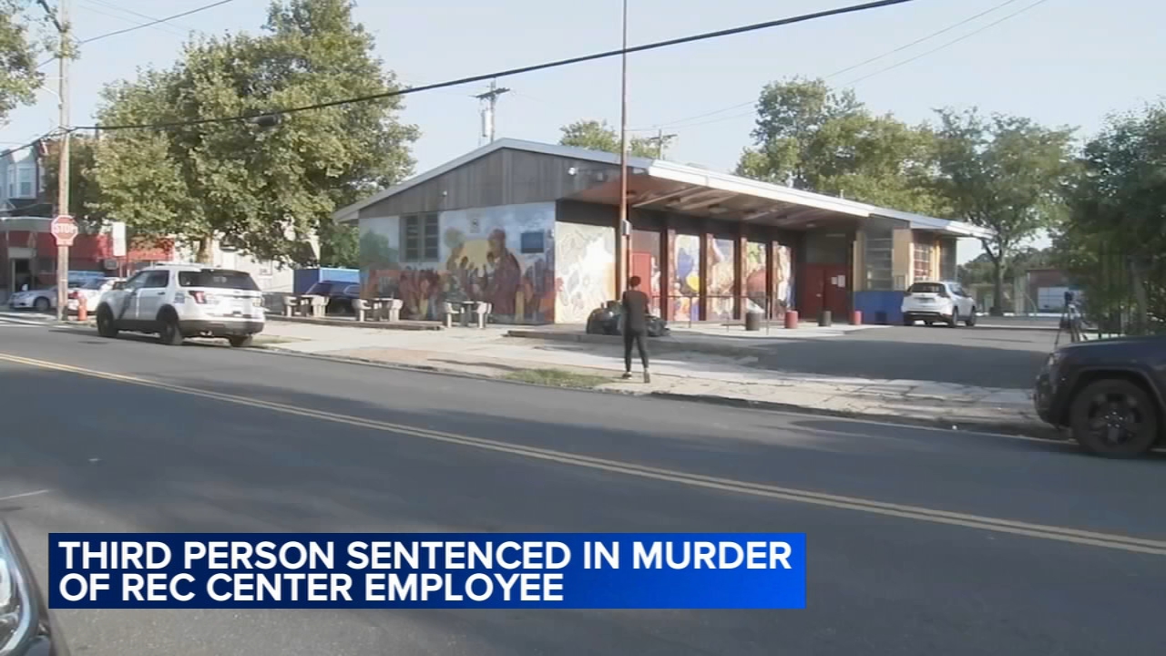 3rd person sentenced in killing of rec center worker in West Philadelphia
