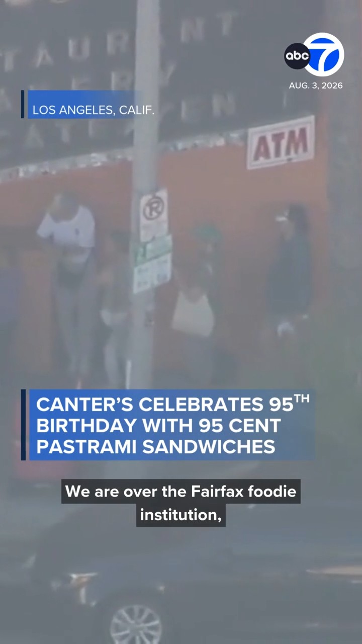 Canter's Deli celebrates 95 years with 95-cent pastrami sandwiches