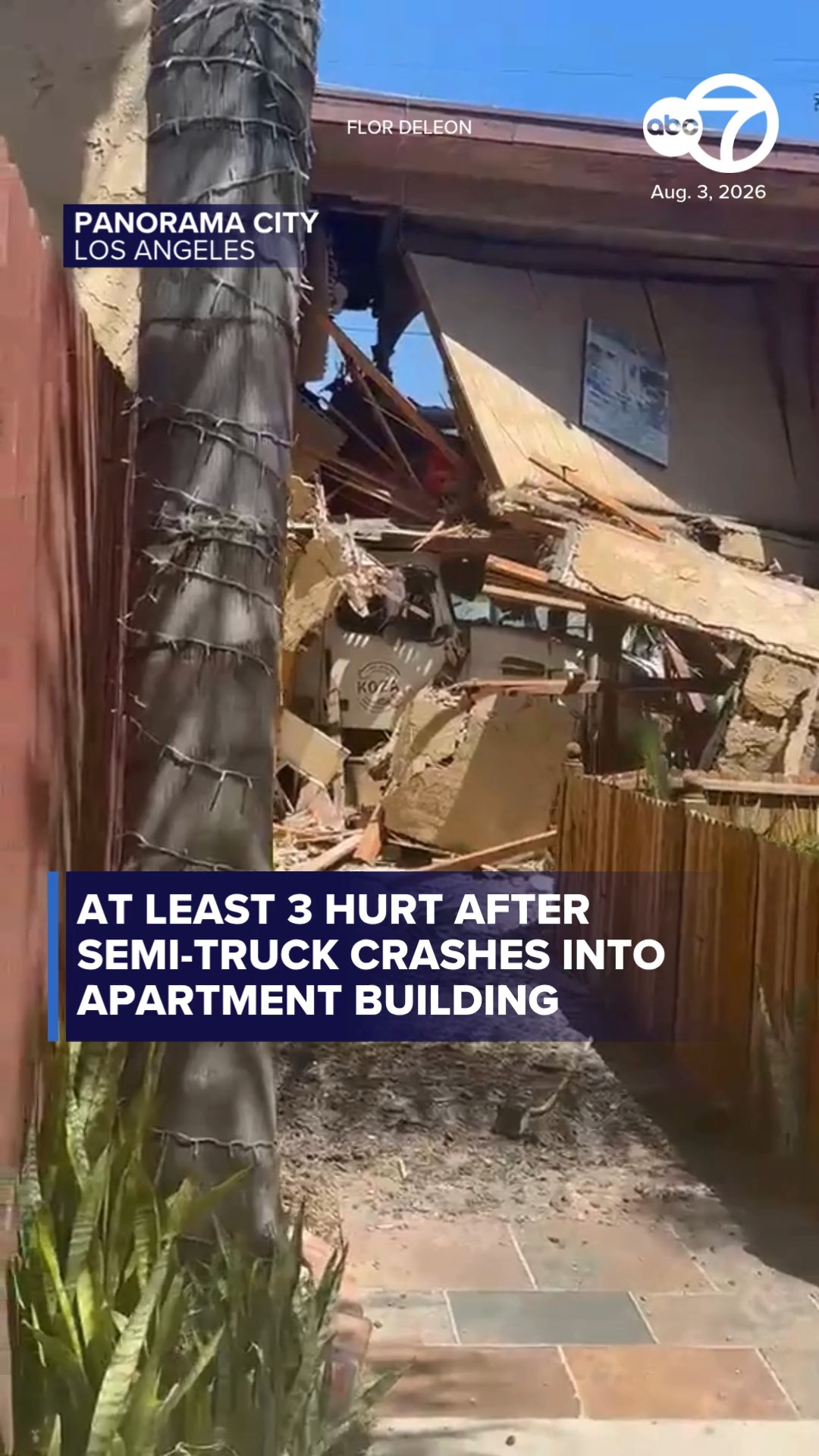 Semi-truck crashes into apartment building in Panorama City