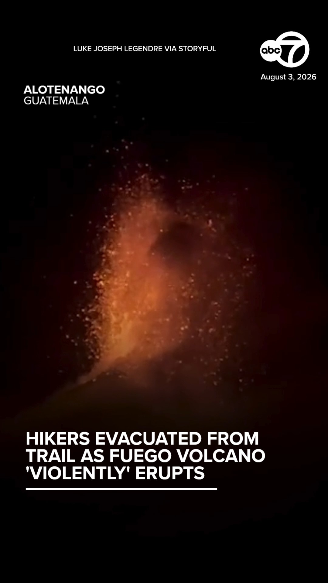 Hikers evacuated from trail as Fuego Volcano 'violently' erupts