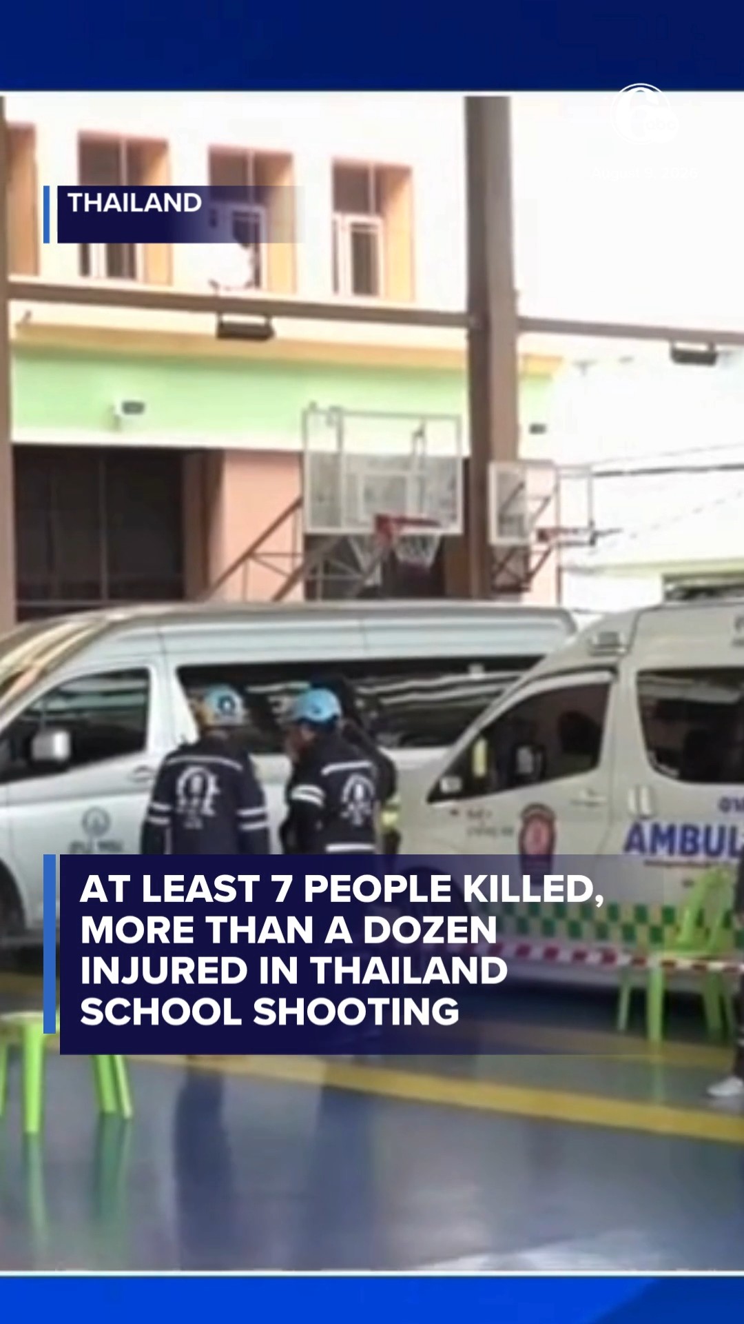 At least 7 killed, more than dozen injured in Thailand school shooting