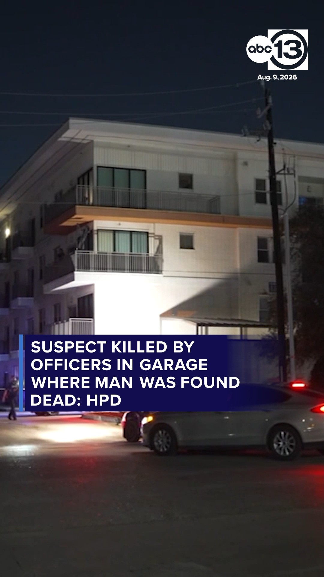 Suspect killed by officers in garage where man was found dead: HPD