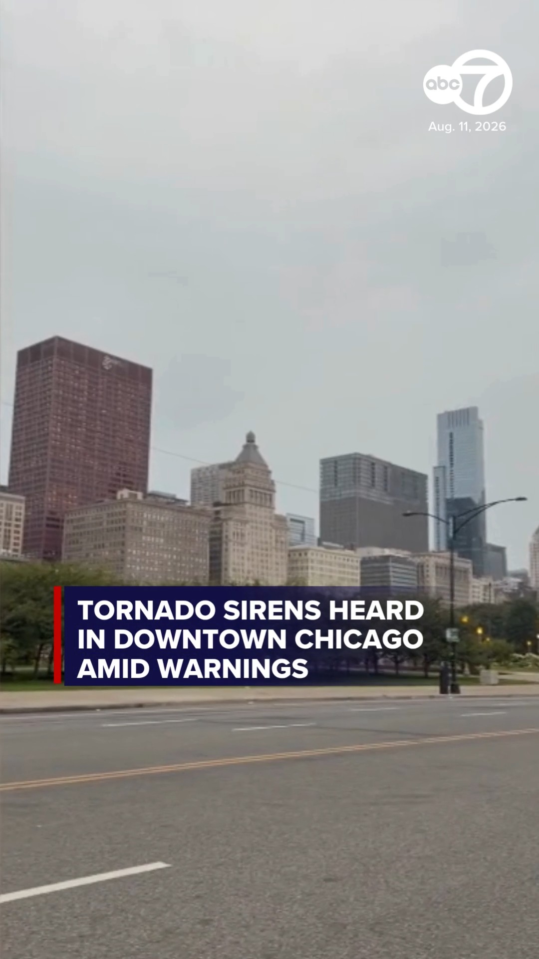 Tornado sirens downtown Chicago - August 11, 2026