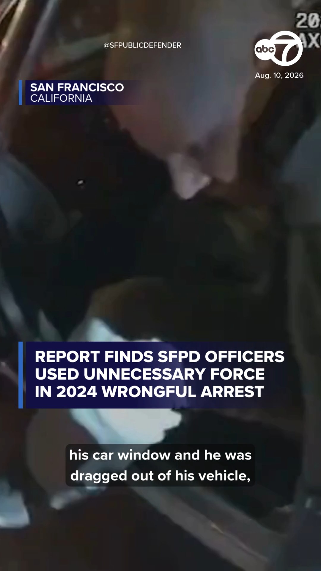 SFPD officers used unnecessary force in 2024 wrongful arrest: report