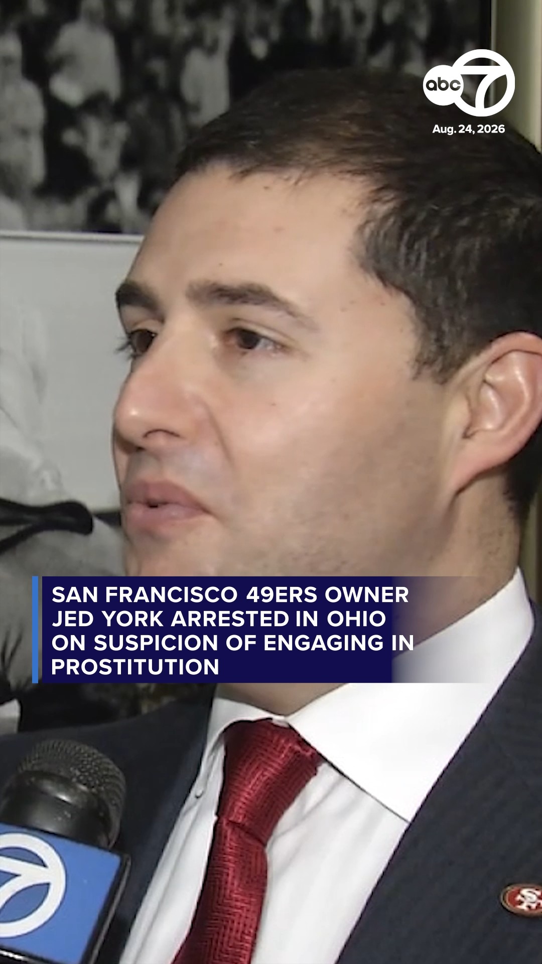 49ers owner Jed York arrested on suspicion of engaging in prostitution