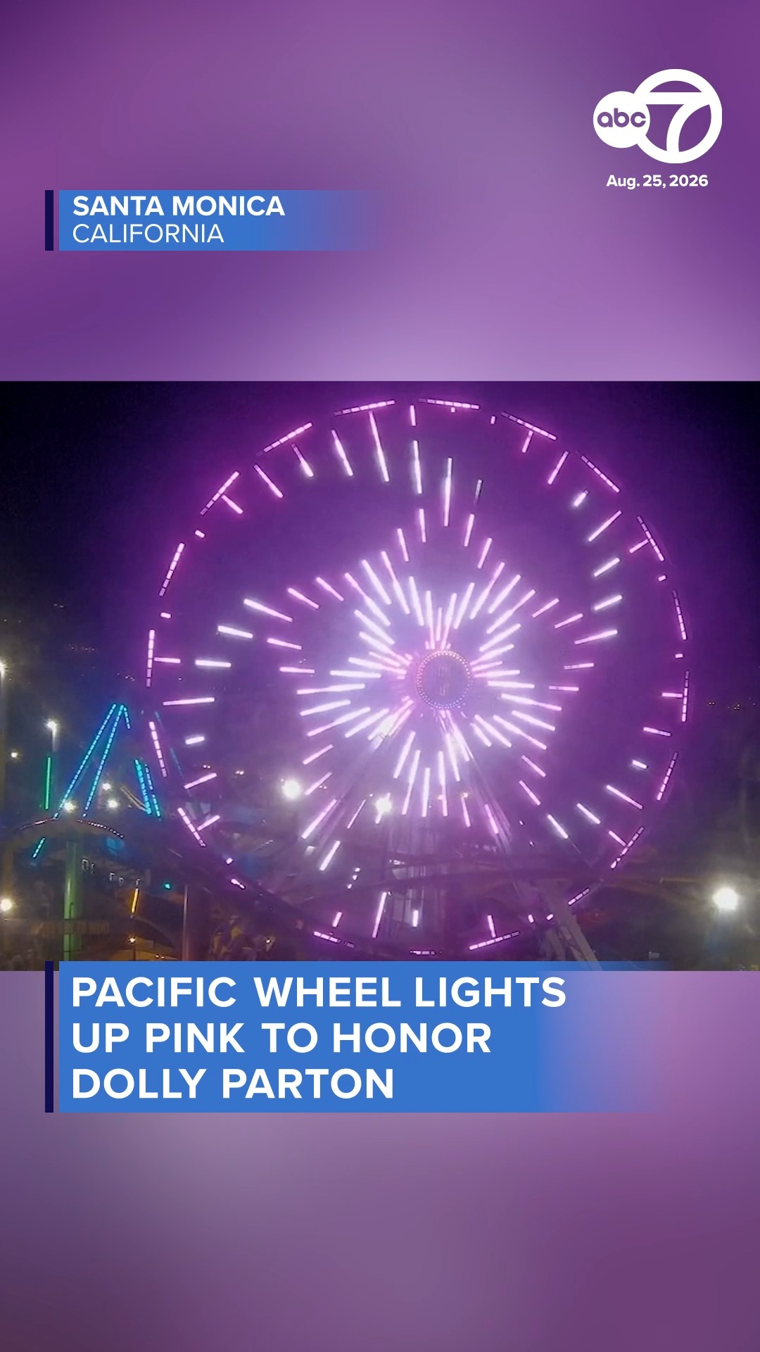 Pacific Wheel lights up pink to honor Dolly Parton
