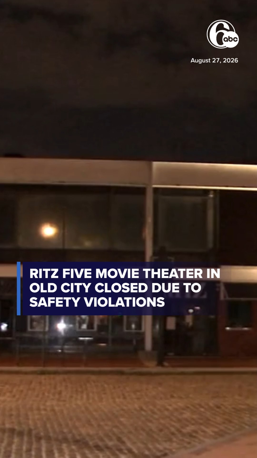 Ritz Five movie theater closed due to safety violations in Old City