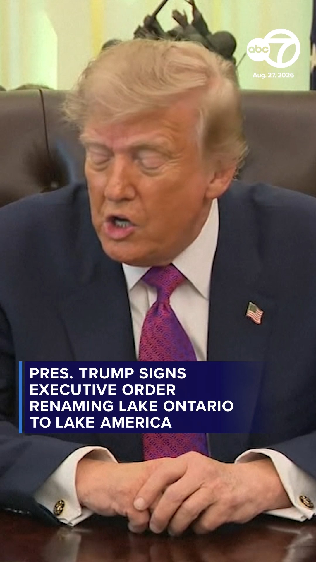 Trump signs executive order renaming Lake Ontario to Lake America