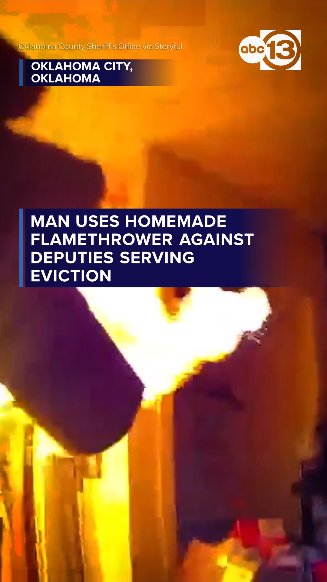 Man uses homemade flamethrower against deputies serving eviction