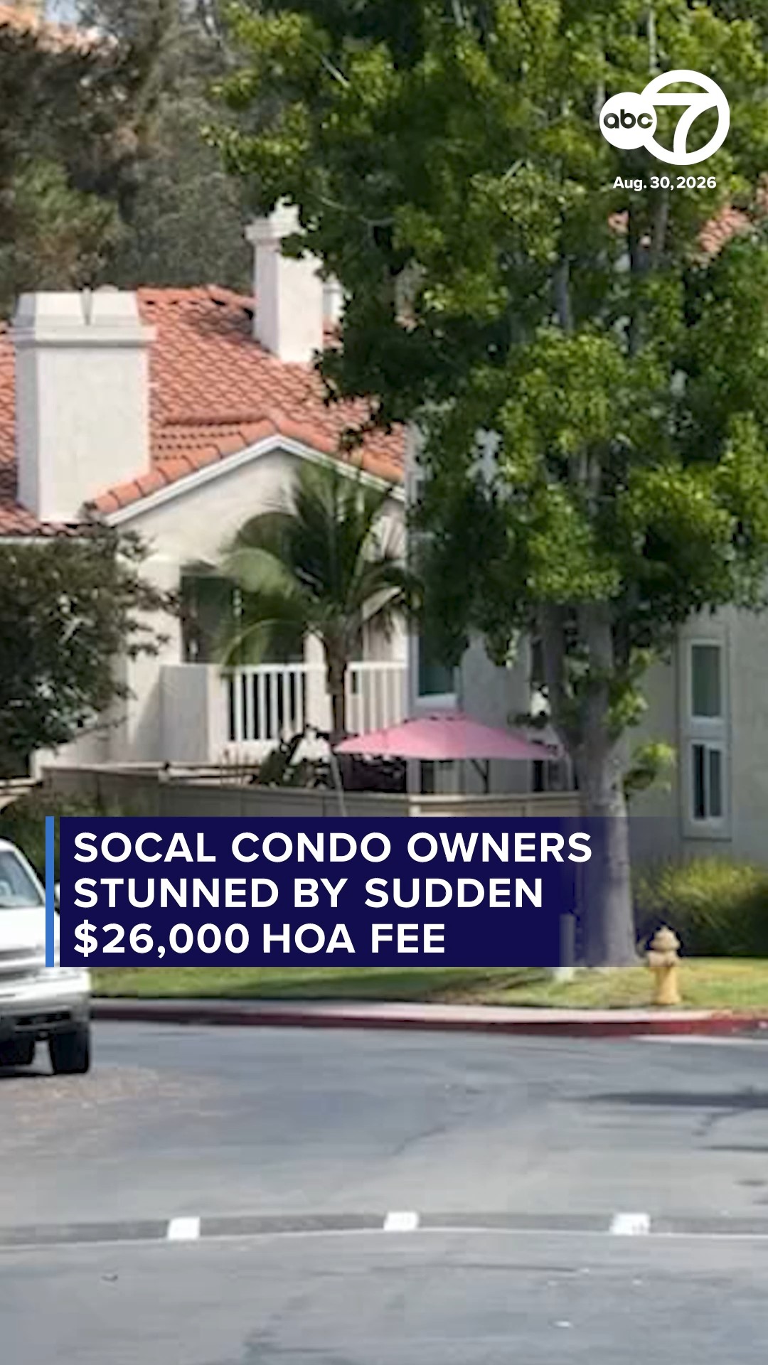 San Clemente condo owners stunned by sudden $26,000 HOA fee