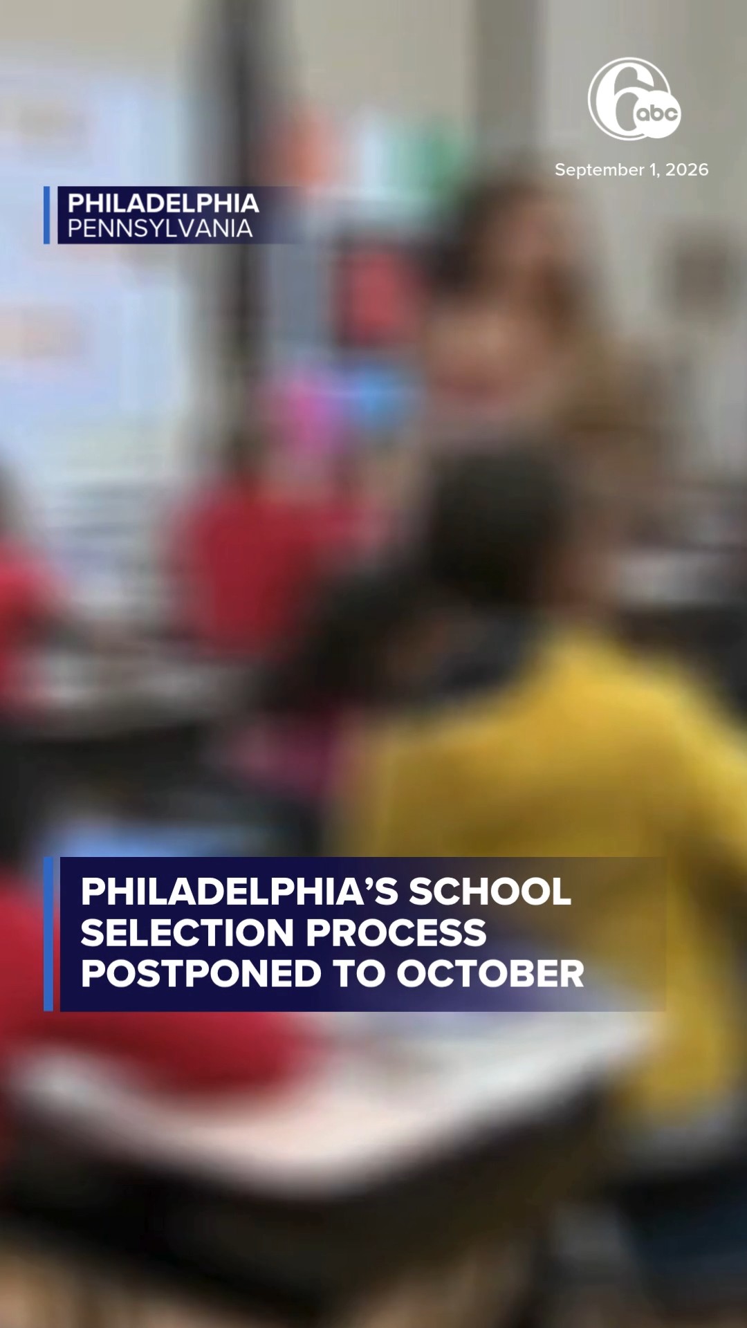 Philadelphia's school selection process postponed to October