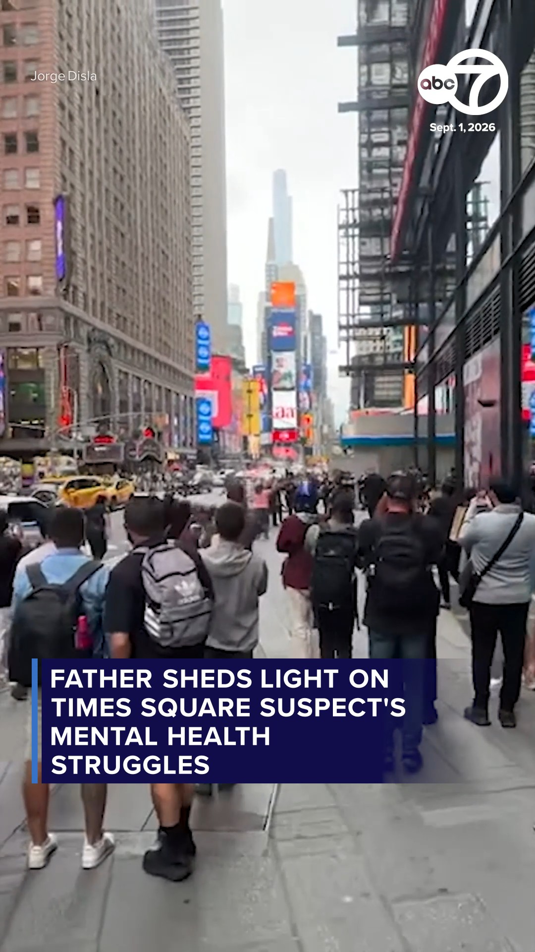 Father sheds light on Times Square suspect's mental health struggles