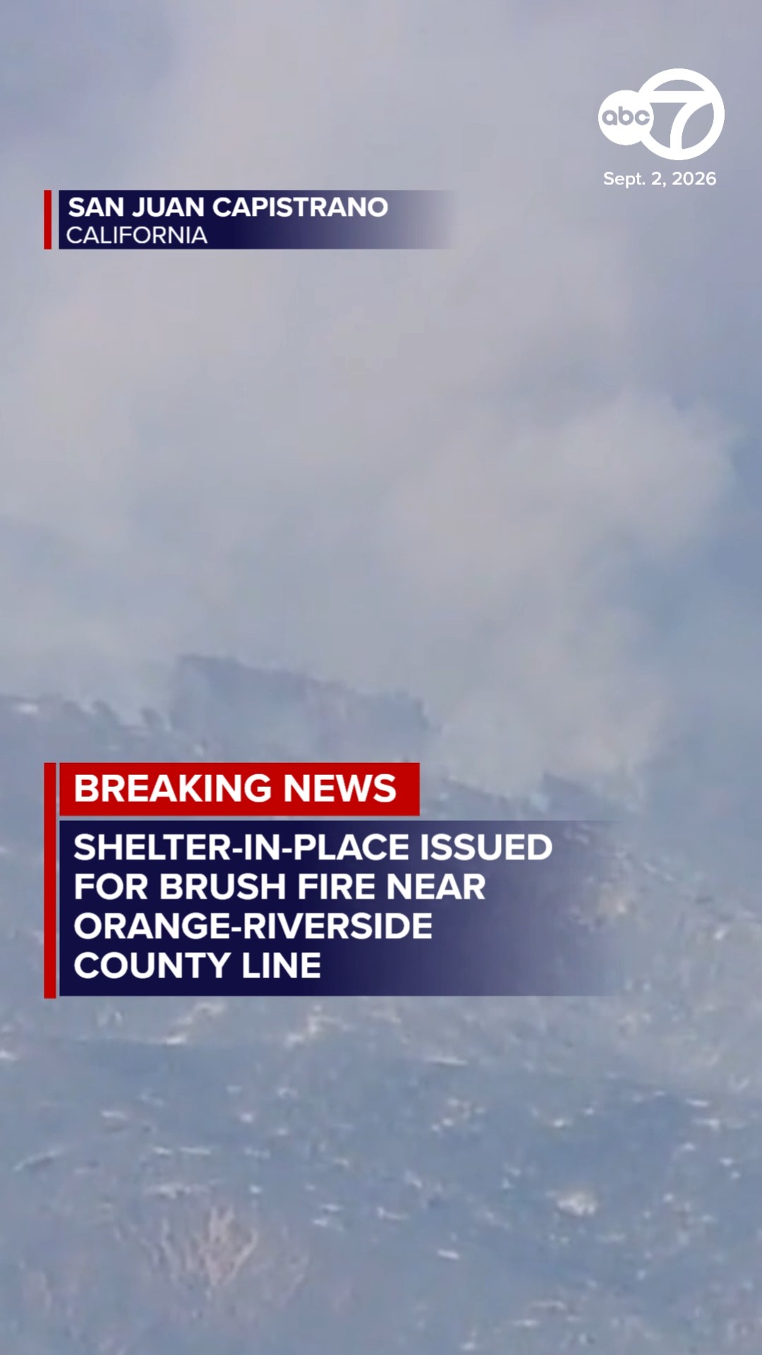 Shelter-in-place issued for growing brush fire in San Juan Capistrano