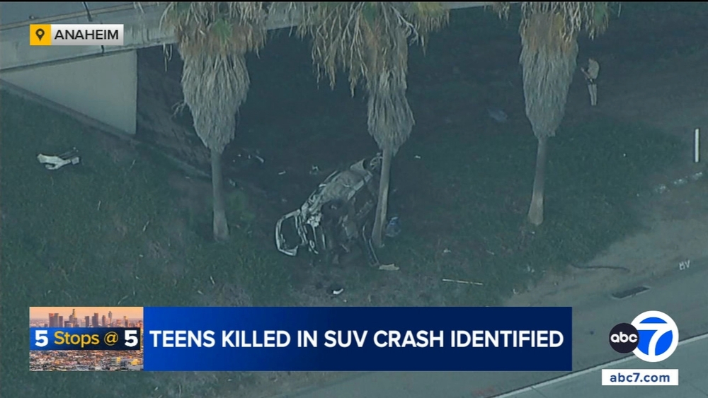 3 teens who died in 5 Fwy. crash in Anaheim identified by coroner