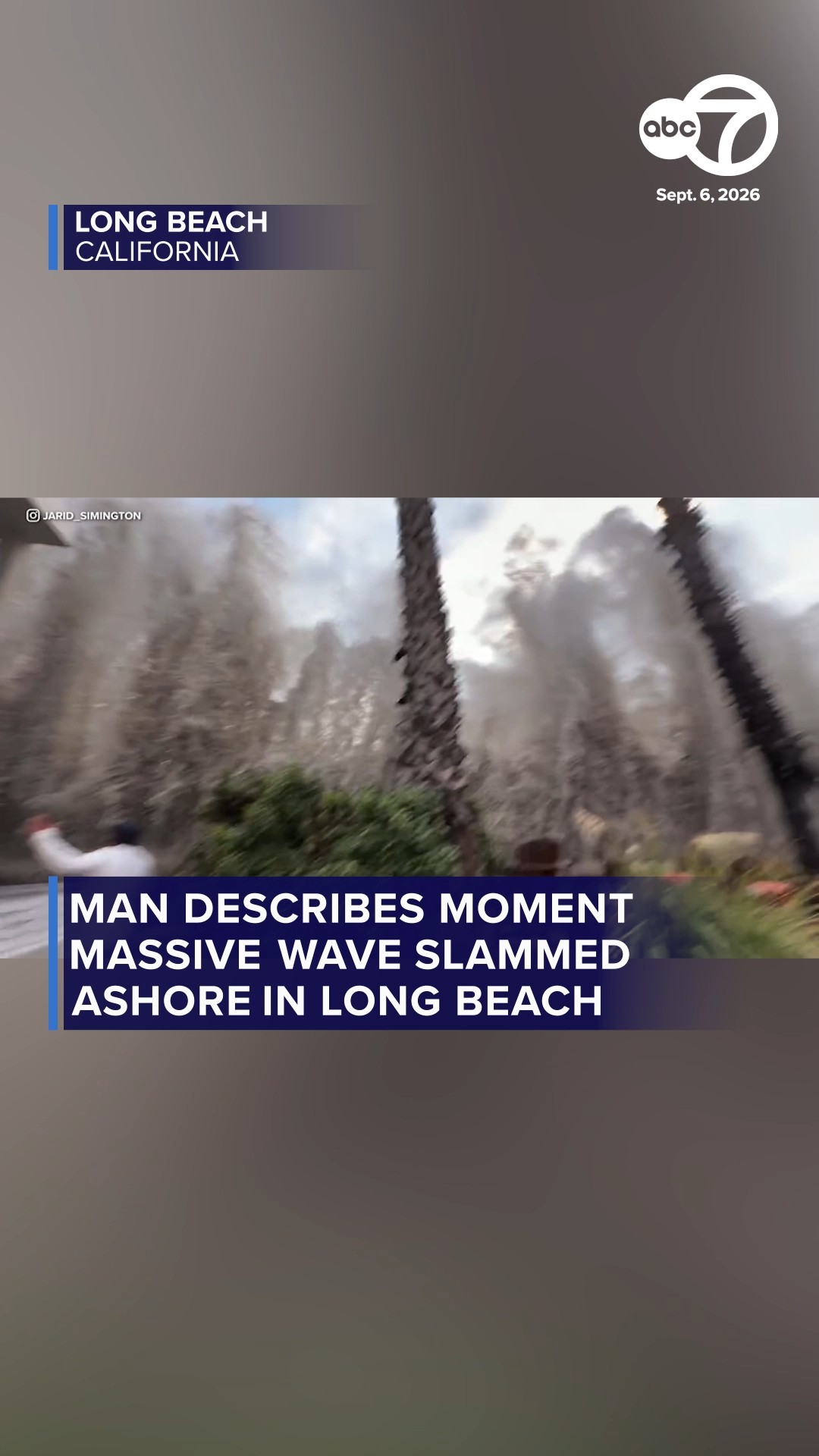 Man describes moment massive wave hits Long Beach