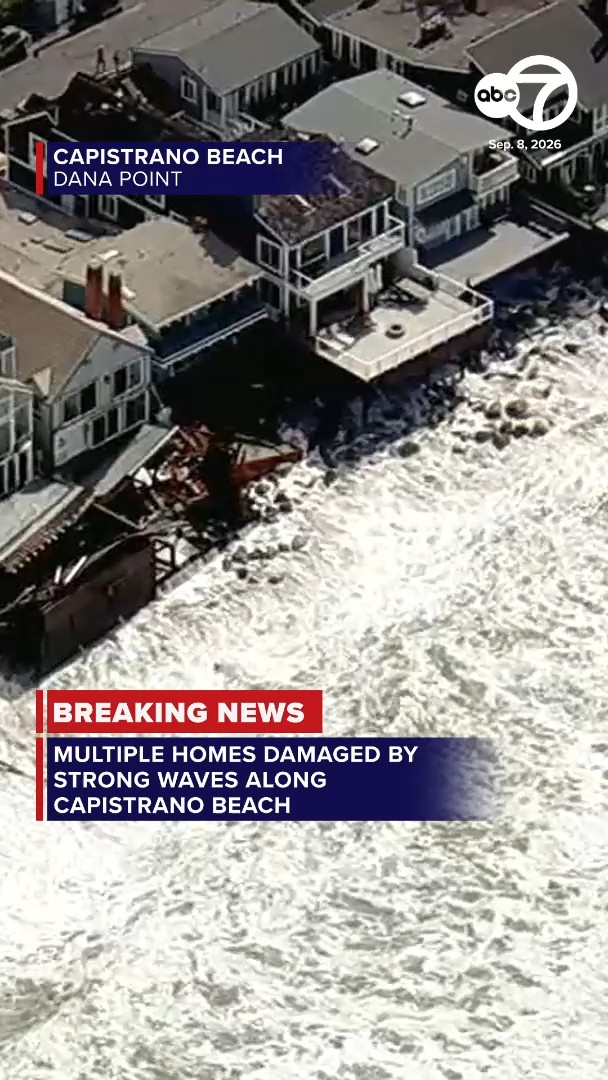 Multiple homes damaged by strong waves along Capistrano Beach