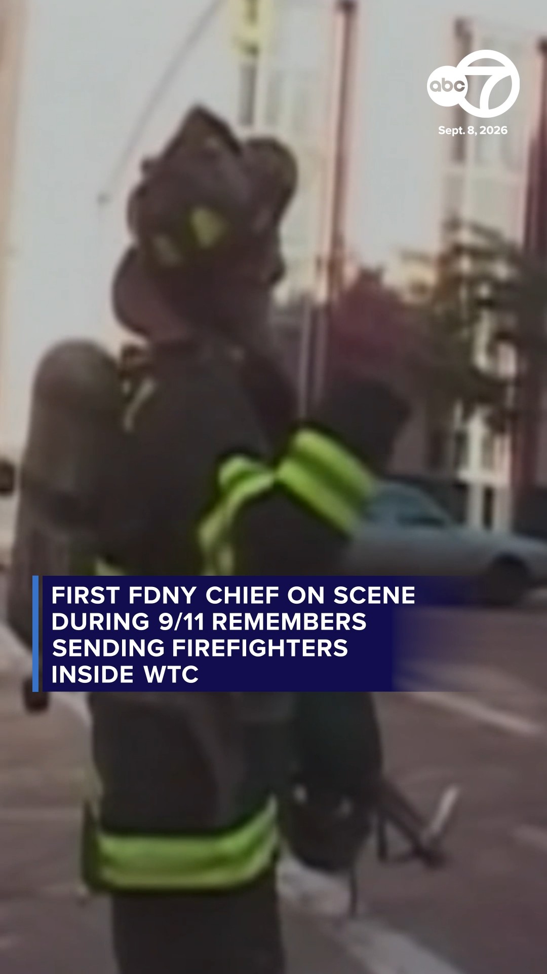 first FDNY chief on scene during 9/11 recalls day of attacks