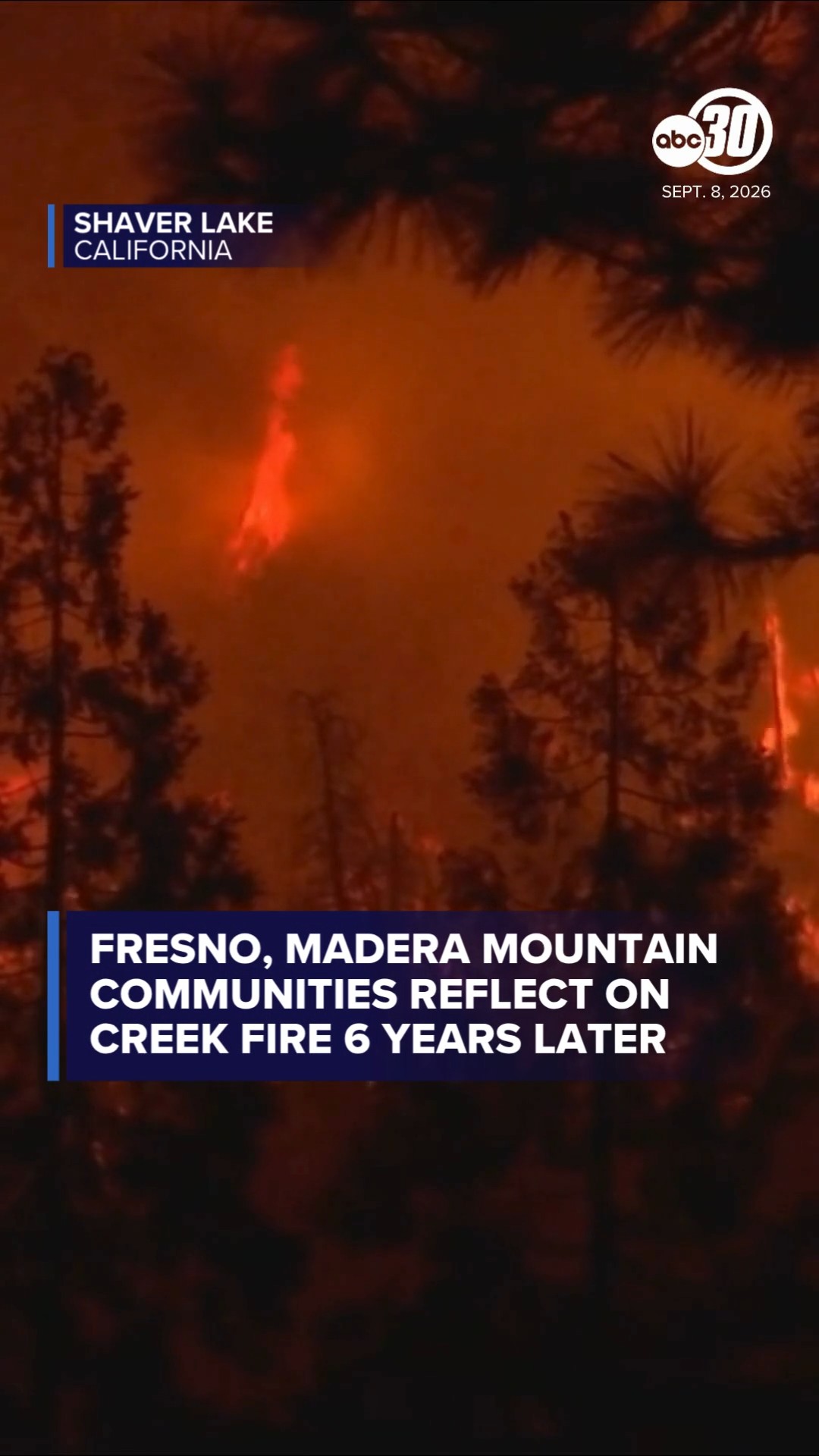 Fresno, Madera mountain communities reflect 6 years after Creek Fire