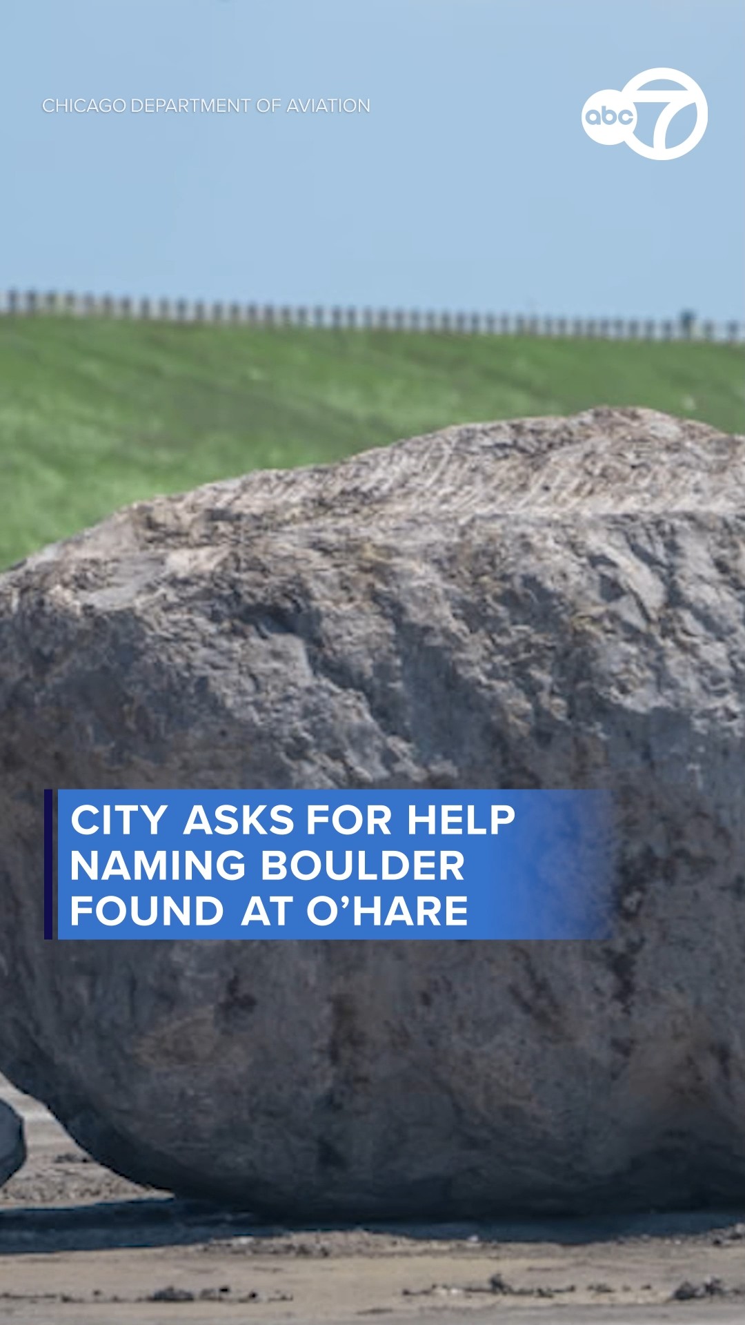 City asks for help naming boulder found at O'Hare
