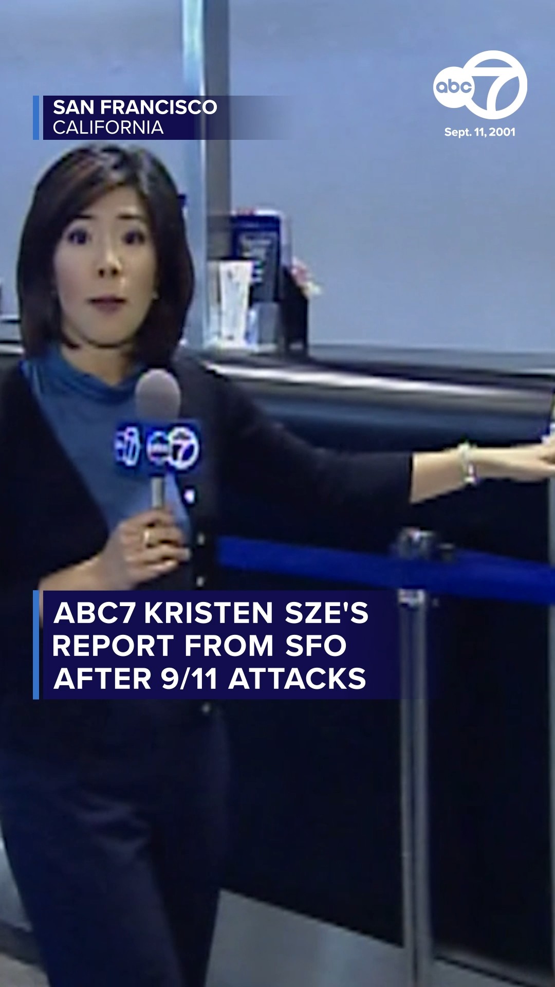ABC7 Kristen Sze's report from SFO after 9/11 attacks