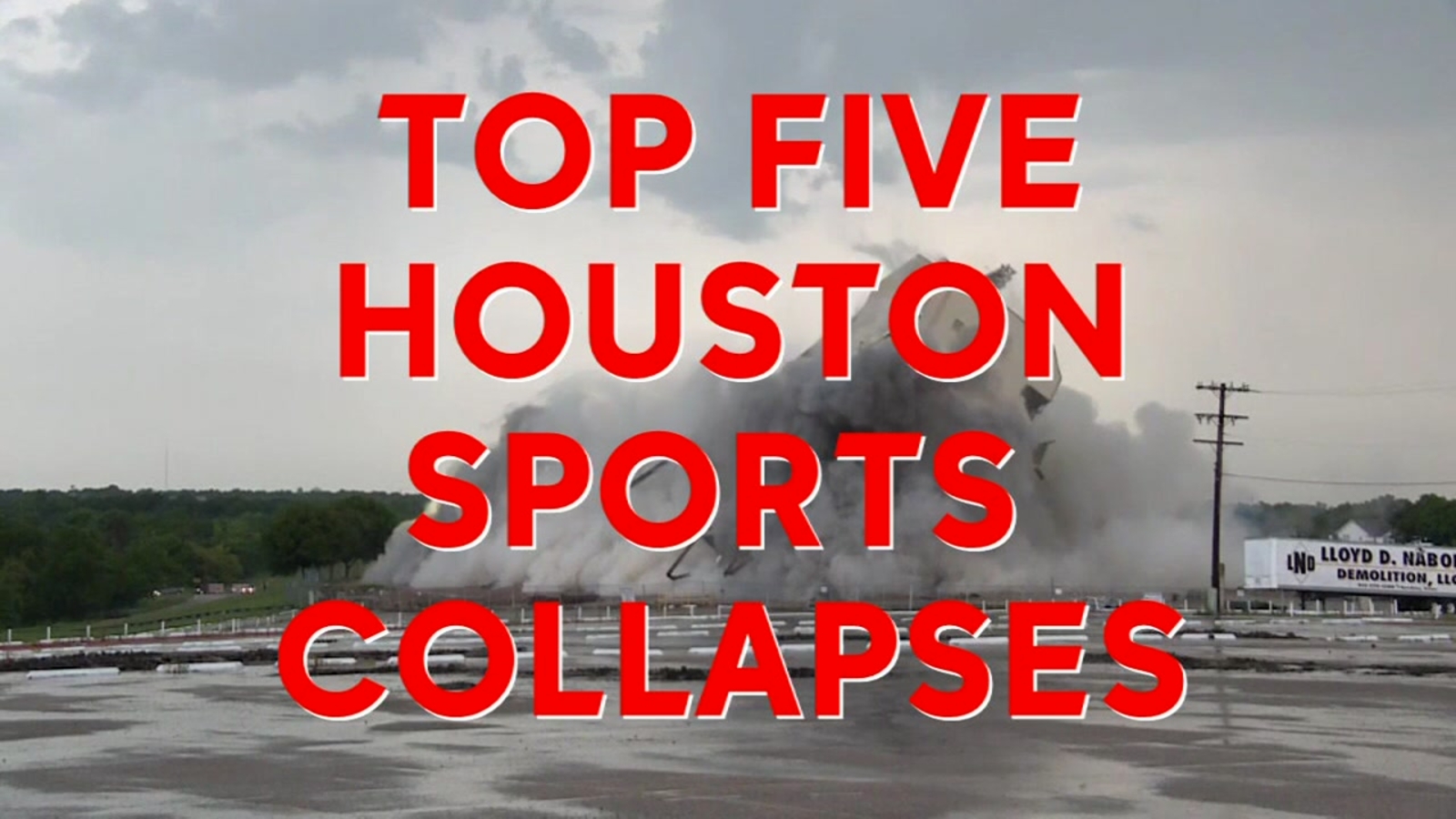 Top 5 Houston sports collapses ABC13 Houston