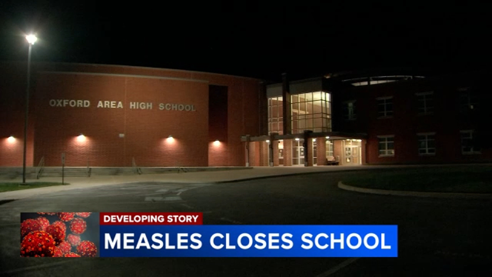 Photo: 6ABC Oxford Area High School closed Friday after confirmed case of measles