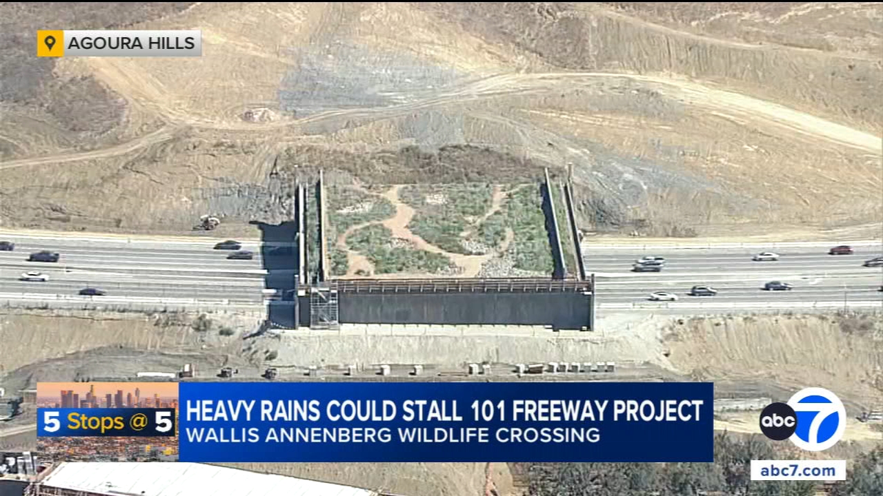 El Niño could delay opening of wildlife crossing over 101 Freeway in Agoura Hills