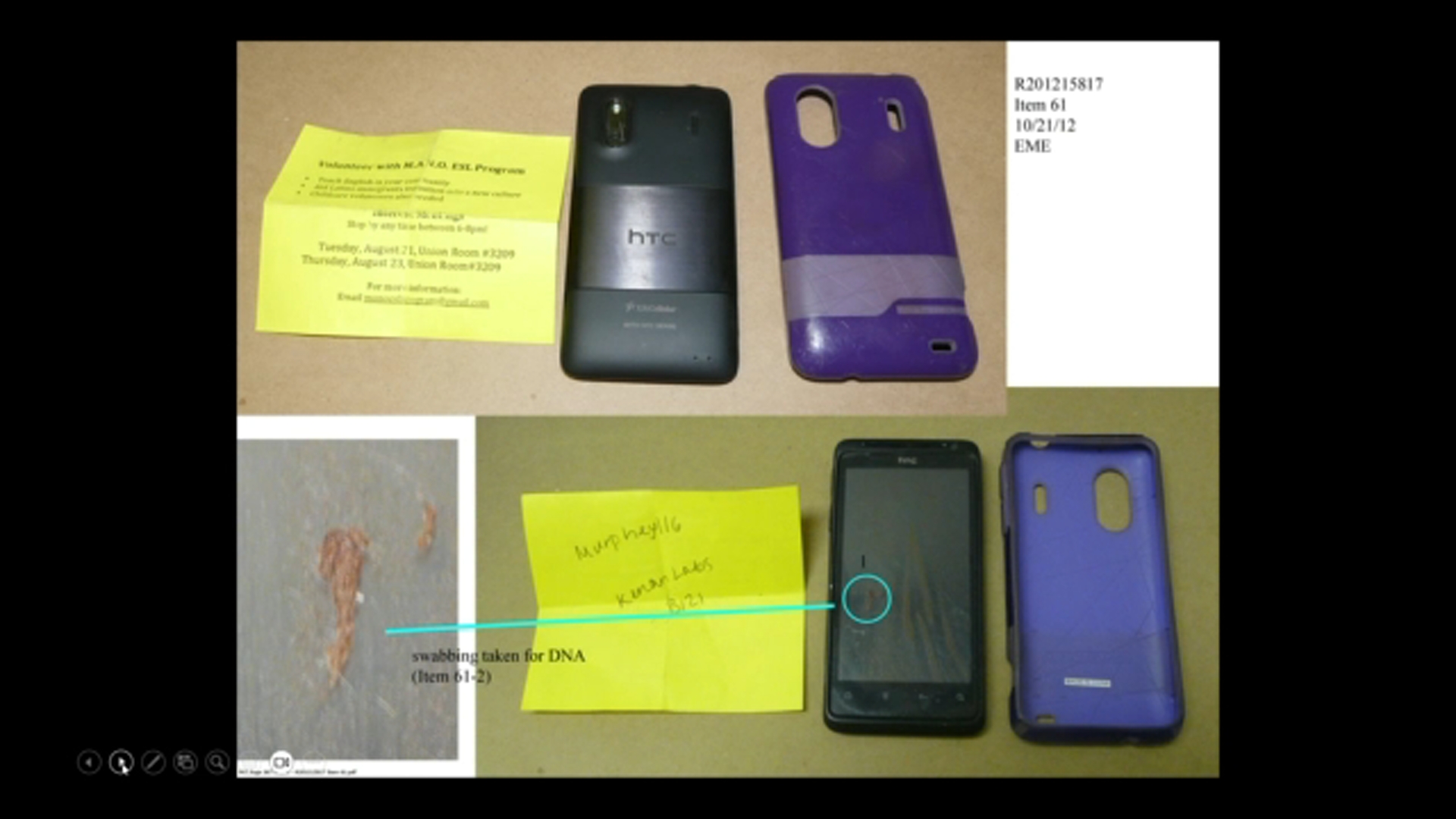 DNA recovered from Faith's cellphone matched her profile.