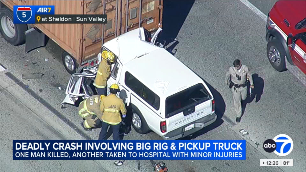 Deadly crash involving big rig, pickup truck shuts down NB 5 Freeway in Sun Valley