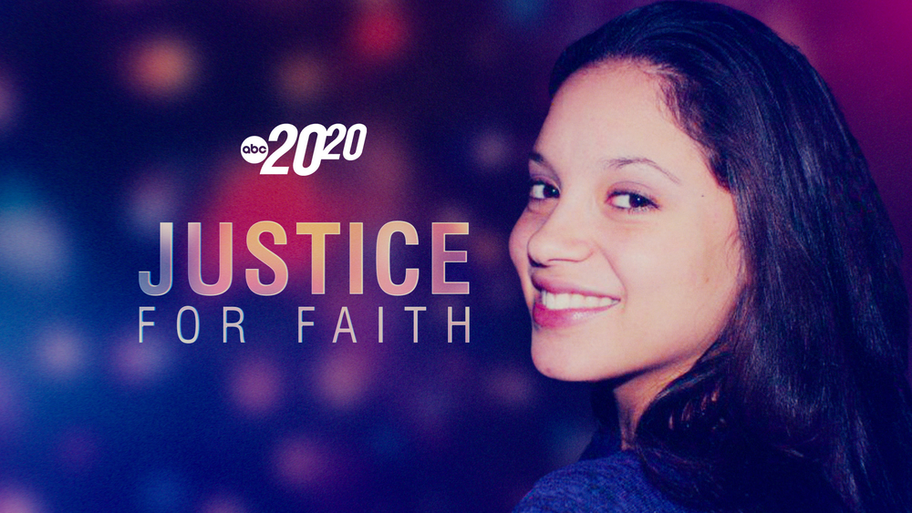 Watch an all-new '20/20' - 'Justice for Faith'
