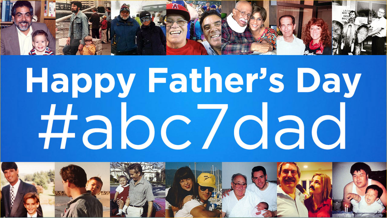 ABC7 viewers share photos of their fathers with #abc7dad - ABC7 Los Angeles