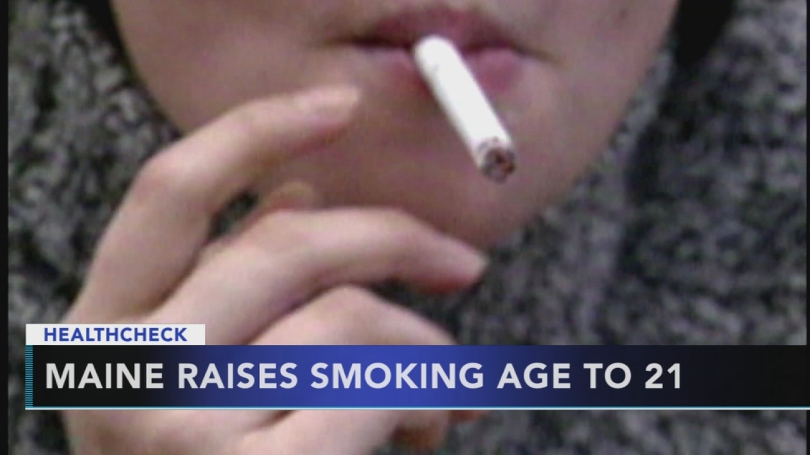 tobacco age in maine Maine, like New Jersey, raises smoking age to 21