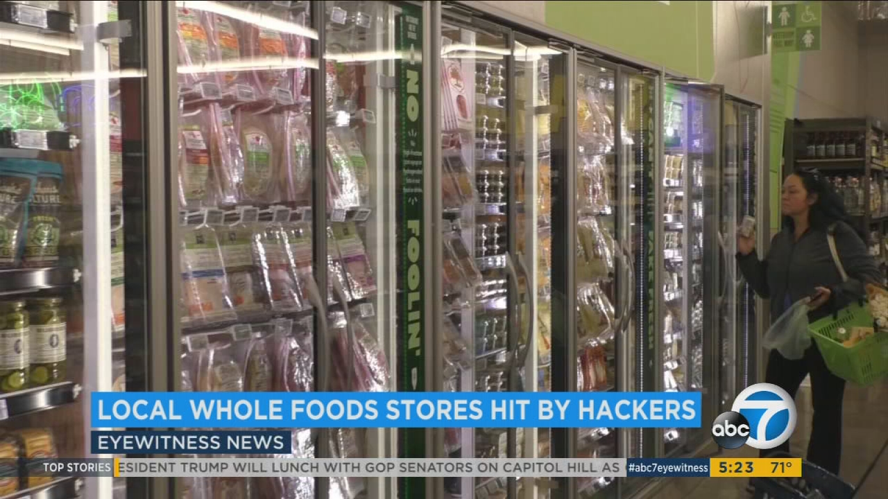Whole Foods stores in Los Angeles, OC hacked