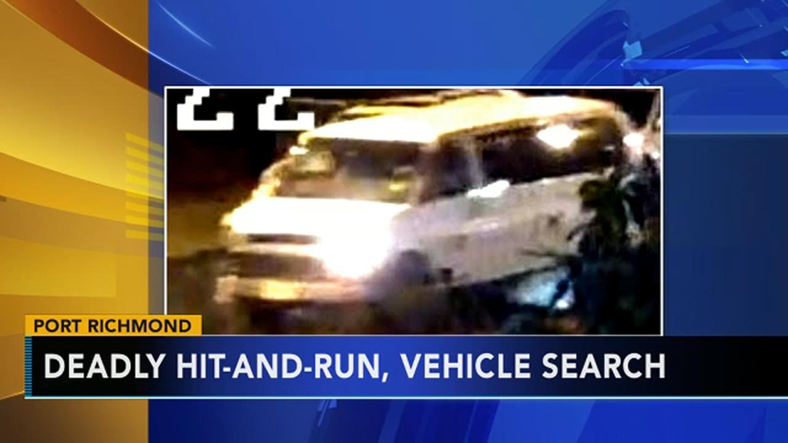 Police seek van involved in fatal Port Richmond hit-and-run - 6abc ...