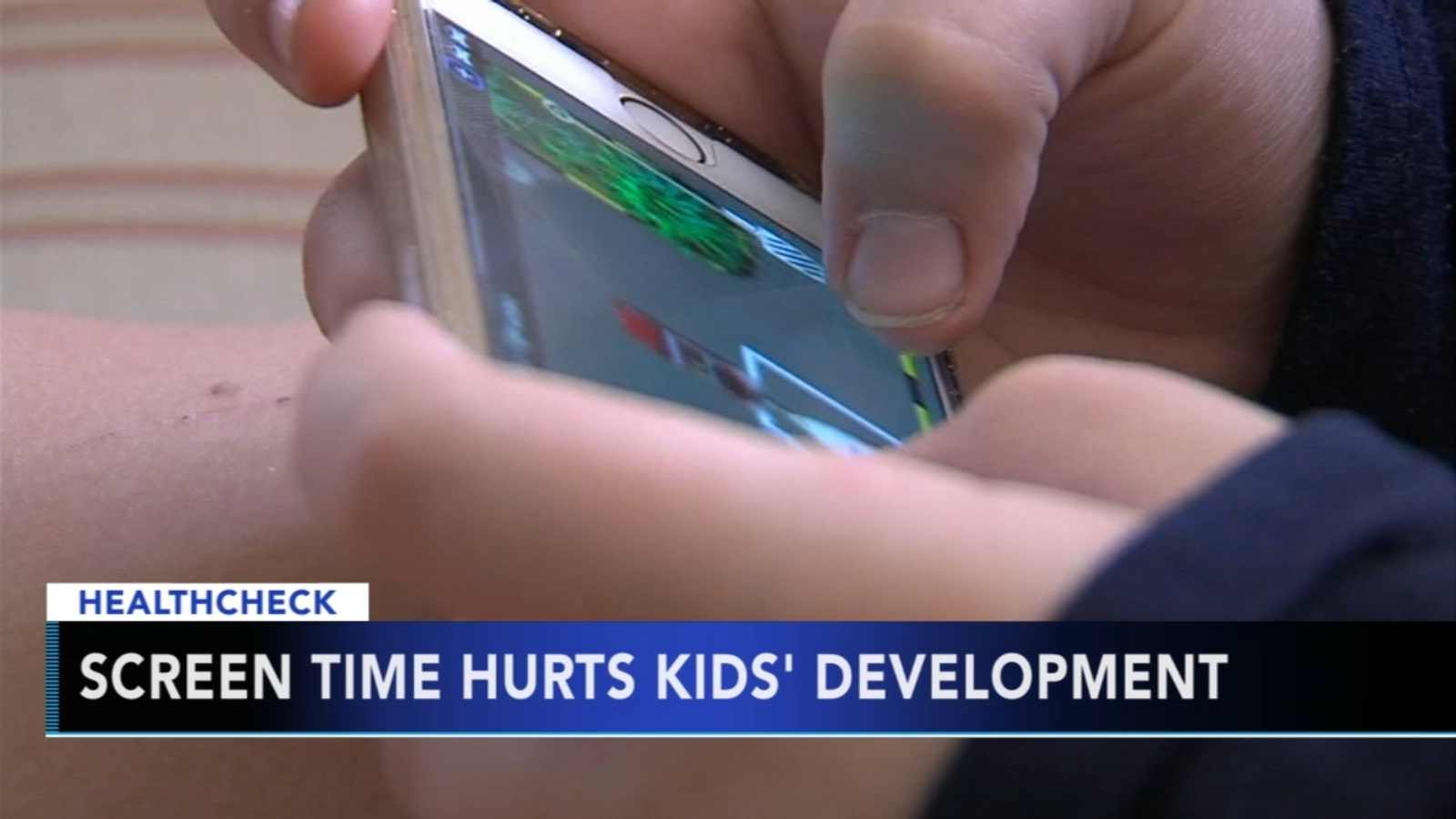 Screen time damages children's development, say experts - 6abc Philadelphia