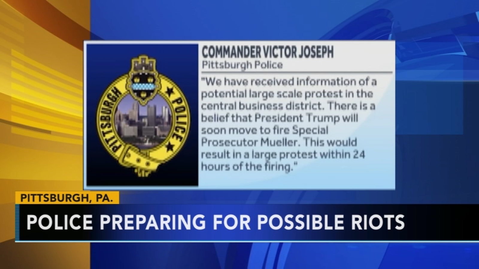 Pittsburgh police told to prepare for protests if President Trump fires ...