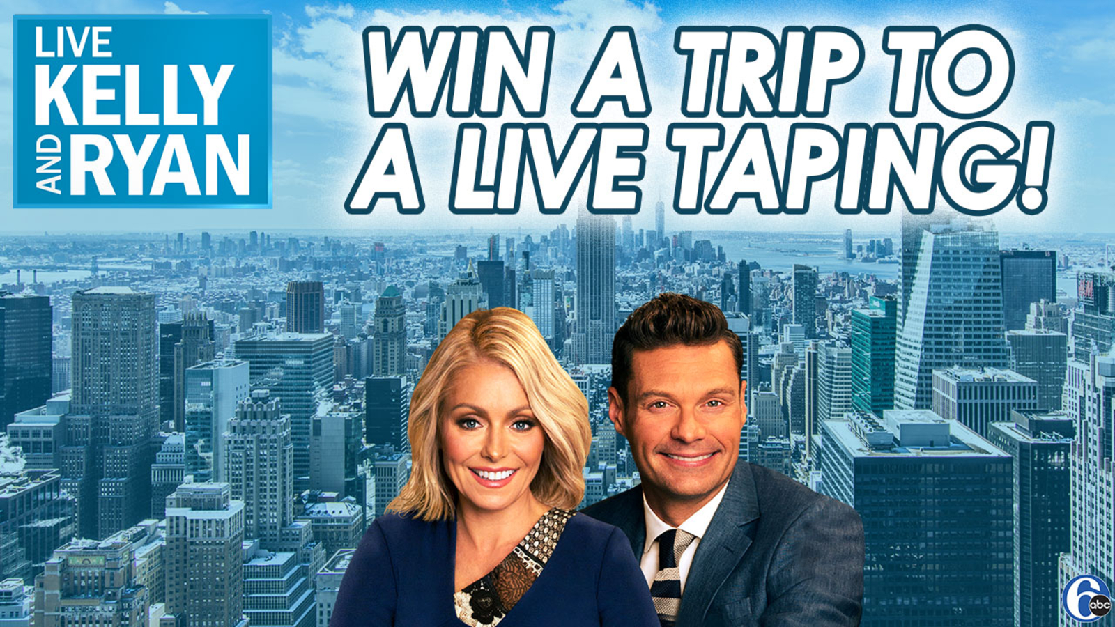 Win a trip to see Live with Kelly and Ryan! 6abc Philadelphia