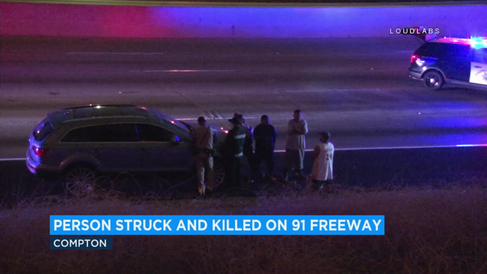 Person struck, killed on 91 Freeway in Compton - ABC7 Los Angeles